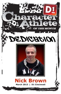 Nick Brown_March'13_Dedication-CINCY